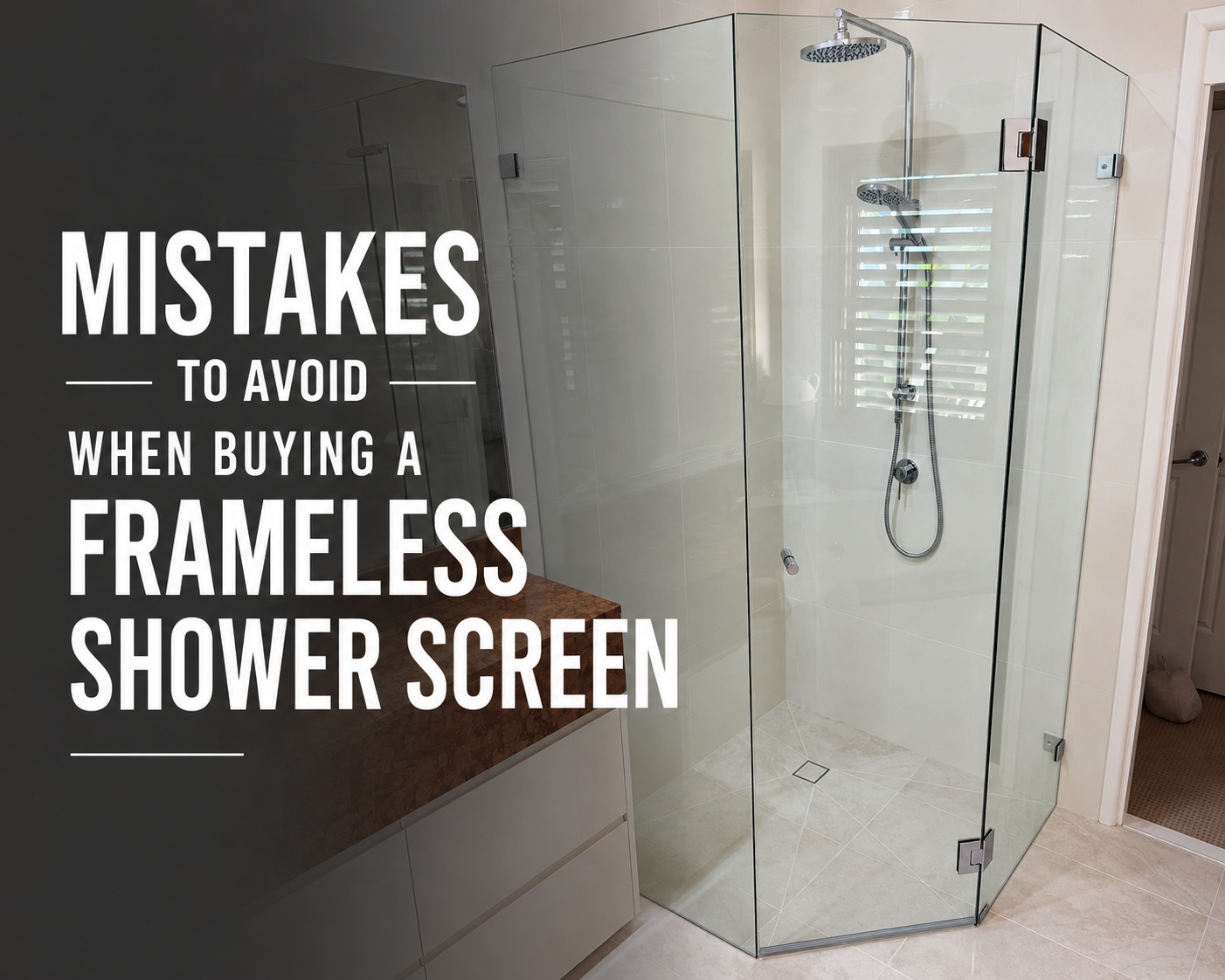 Frameless Shower Screen